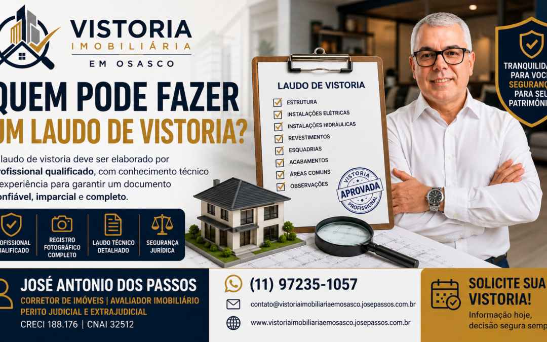 Quem Pode Fazer um Laudo de Vistoria?