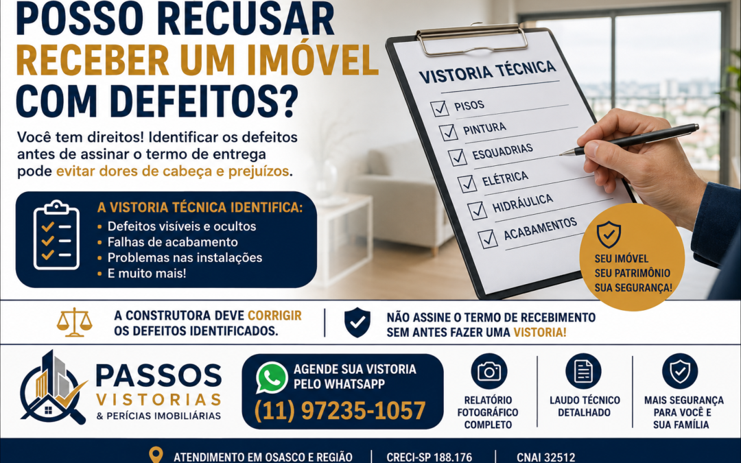 Posso Recusar Receber um Imóvel com Defeitos?